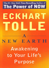 A New Earth, by Eckhart Tolle